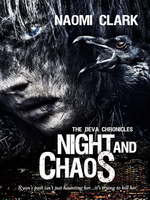 Title details for Night and Chaos by Naomi Clark - Available